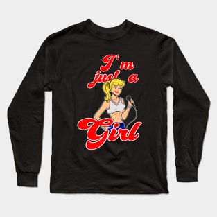 Just A Girl Long Sleeve T-Shirt